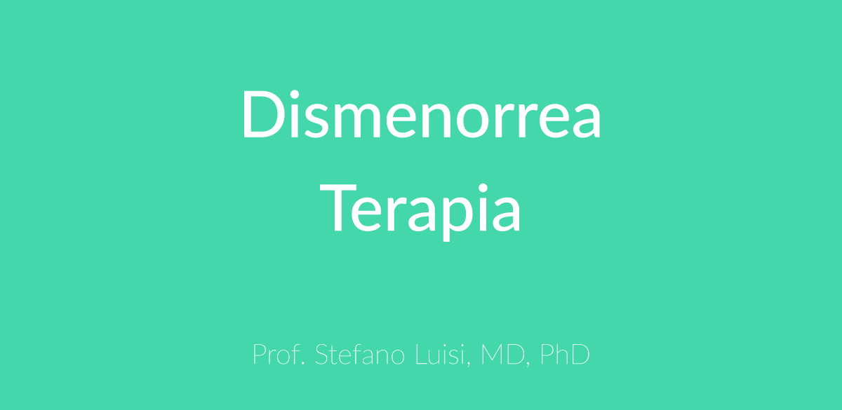 Dismenorrea primaria e secondaria: la terapia medica